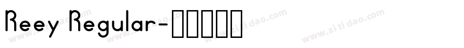 Reey Regular字体转换